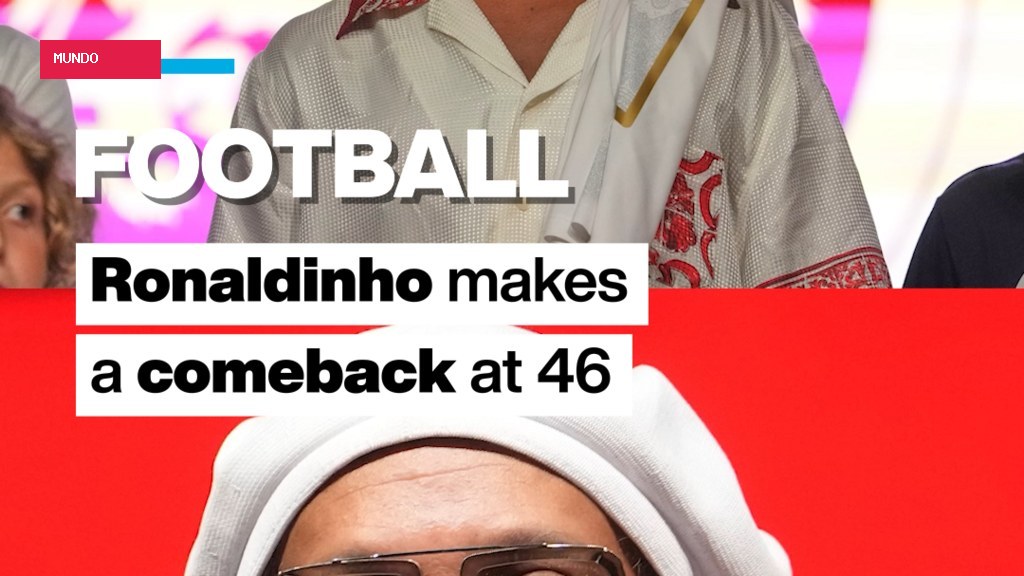 Brazillian football star Ronaldinho makes a comeback at the age of 46