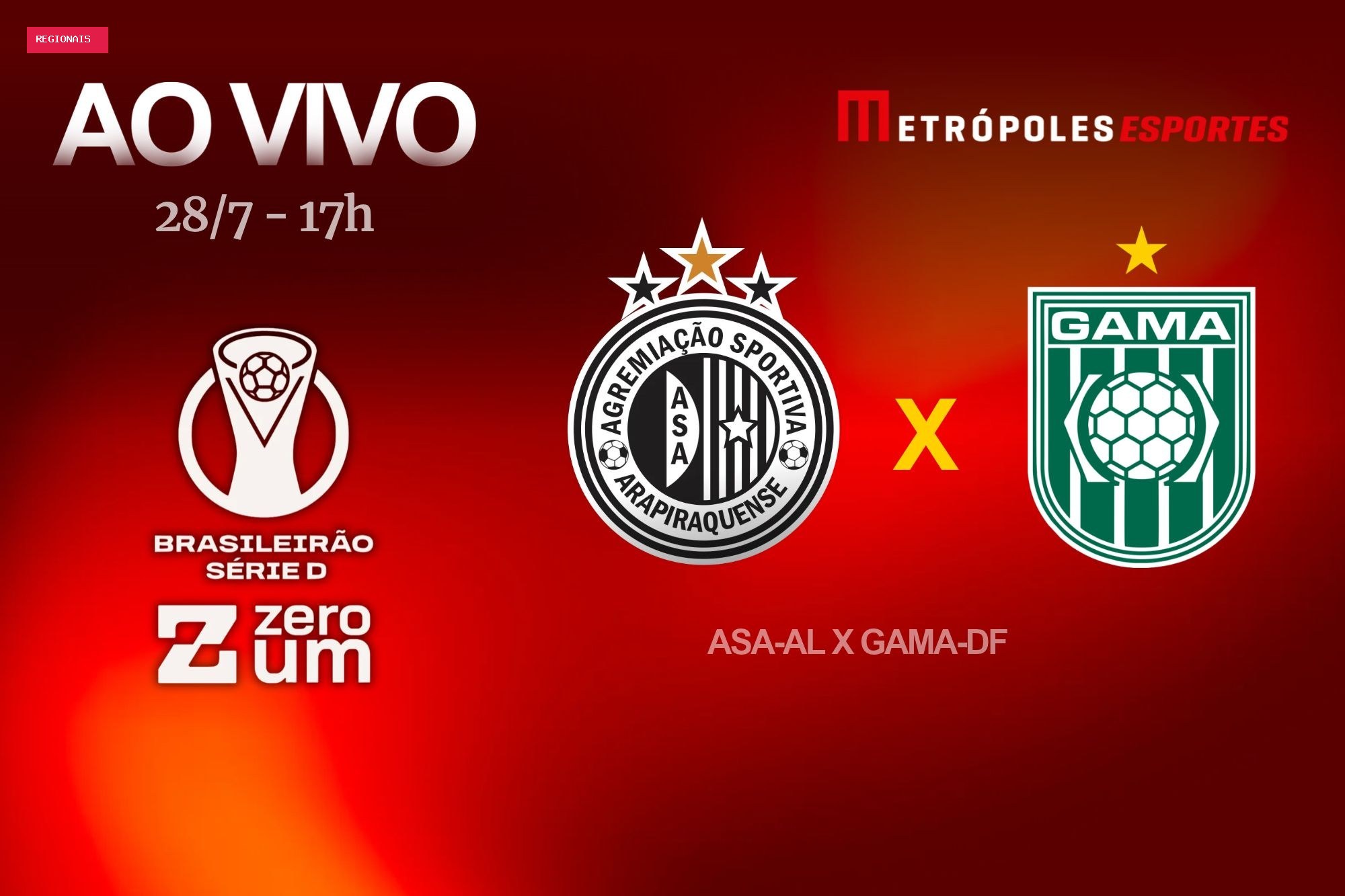 Série D ZeroUm: Metrópoles transmite semifinal entre Asa-AL x Gama-DF