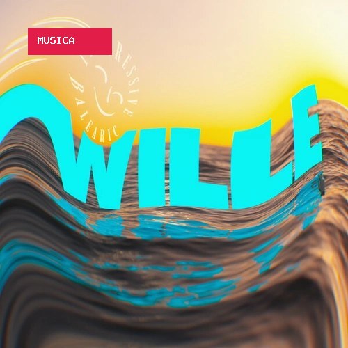 Wille - Progressive Balearic
