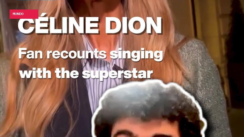 Céline Dion: Fan recounts experience singing with the superstar