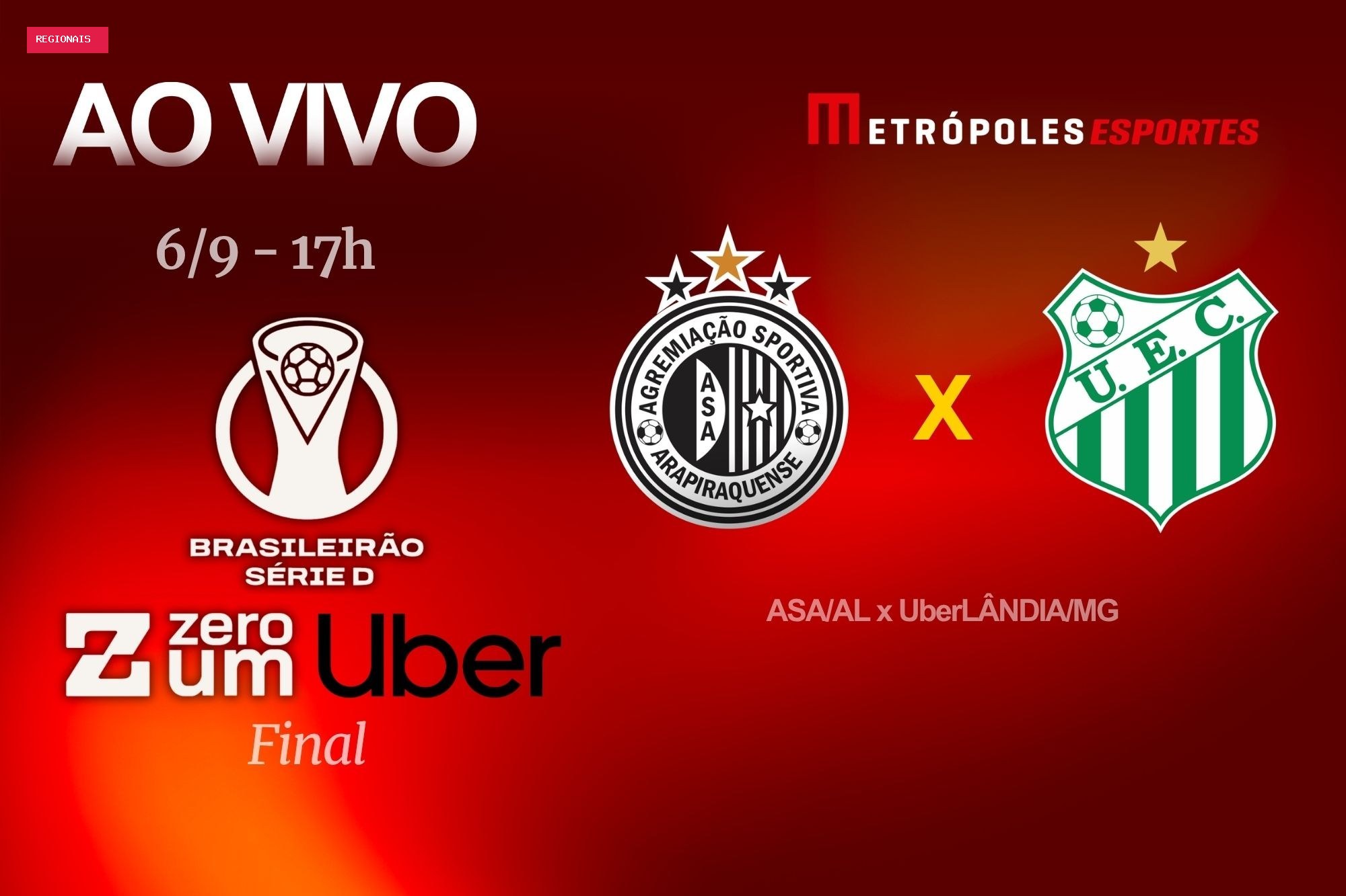 Série D ZeroUm: Metrópoles transmite ASA-AL x UberLÂNDIA-MG ao vivo