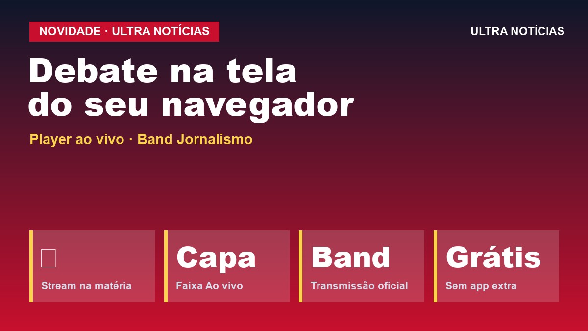 Arte: ULTRA estreia streaming do debate Band