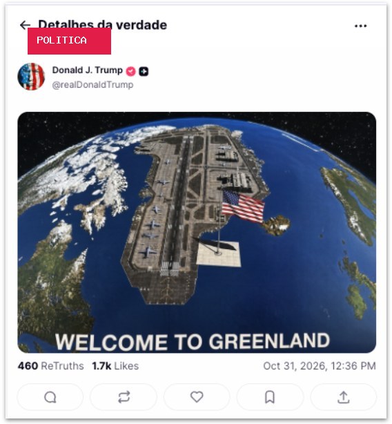 Trump posta imagem com Groenlândia como um porta-aviões dos EUA