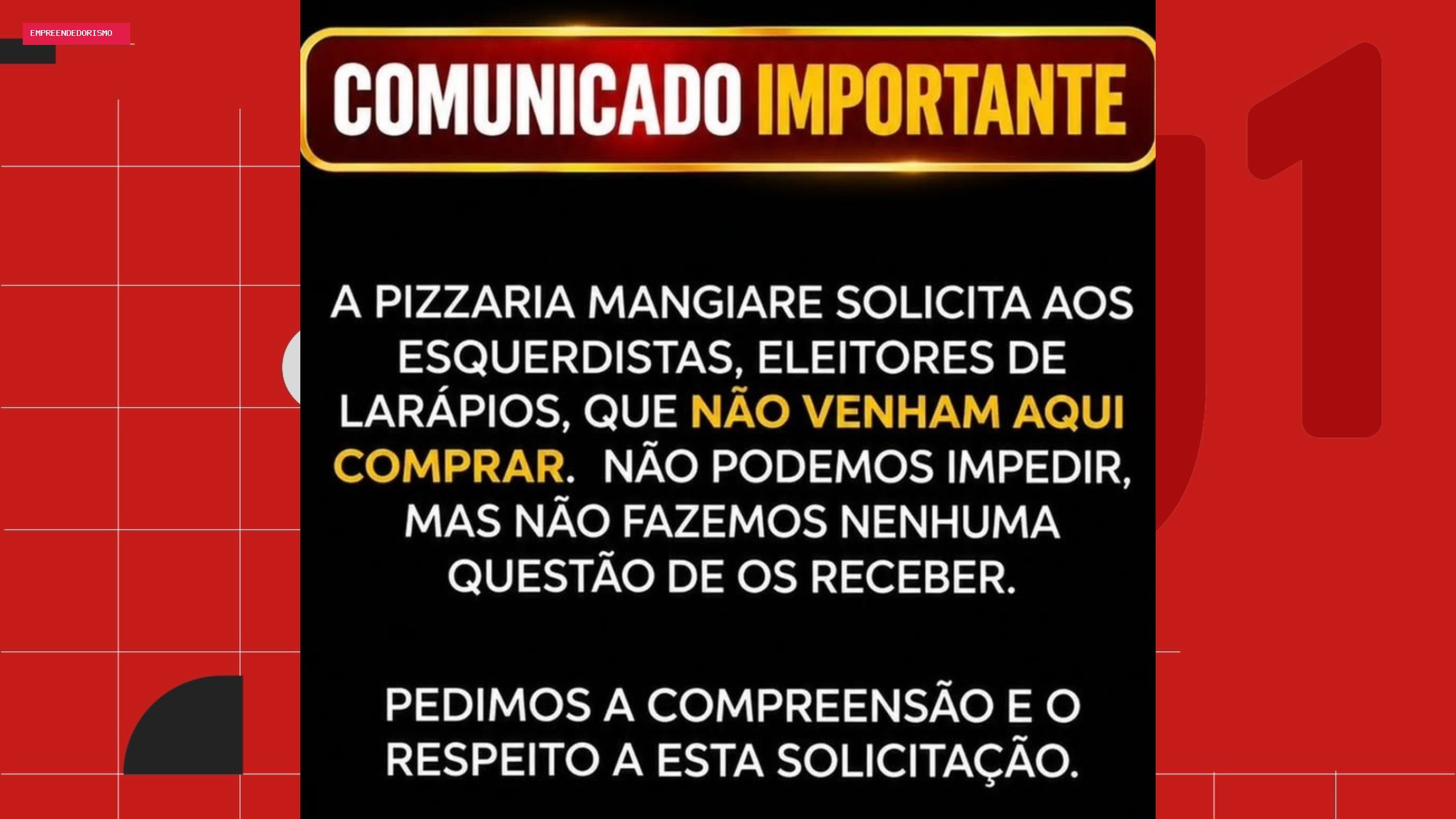Pizzaria pede que clientes de esquerda não frequentem o local