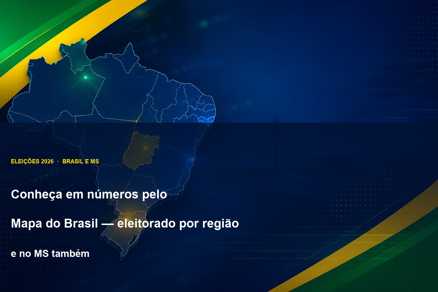 Conheça em números pelo Mapa do Brasil — eleitorado por região e no MS também